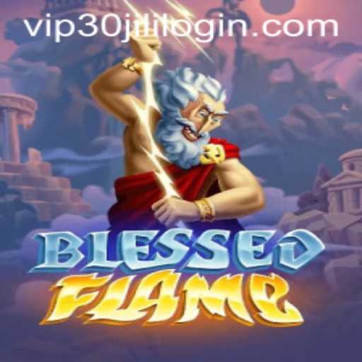 Exploring the Dynamics of 'BlessedFlame': Gameplay, Intricacies, and the Role of '30jili login'